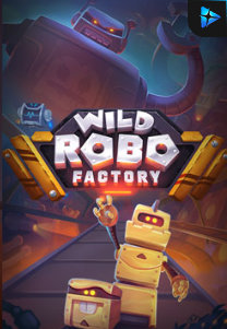 Bocoran RTP Wild Robo Factory di Timur188 Generator RTP Live Slot Resmi dan Akurat